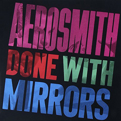 Aerosmith — Done With Mirrors — 180g Audiophile