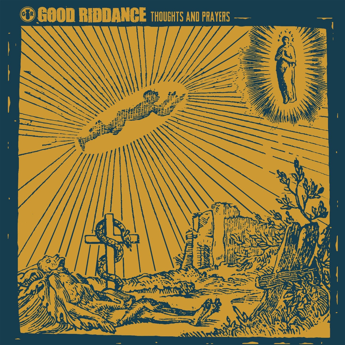 Good Riddance — Thoughts & Prayers