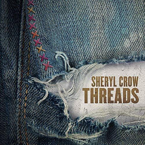 Sheryl Crow — Threads