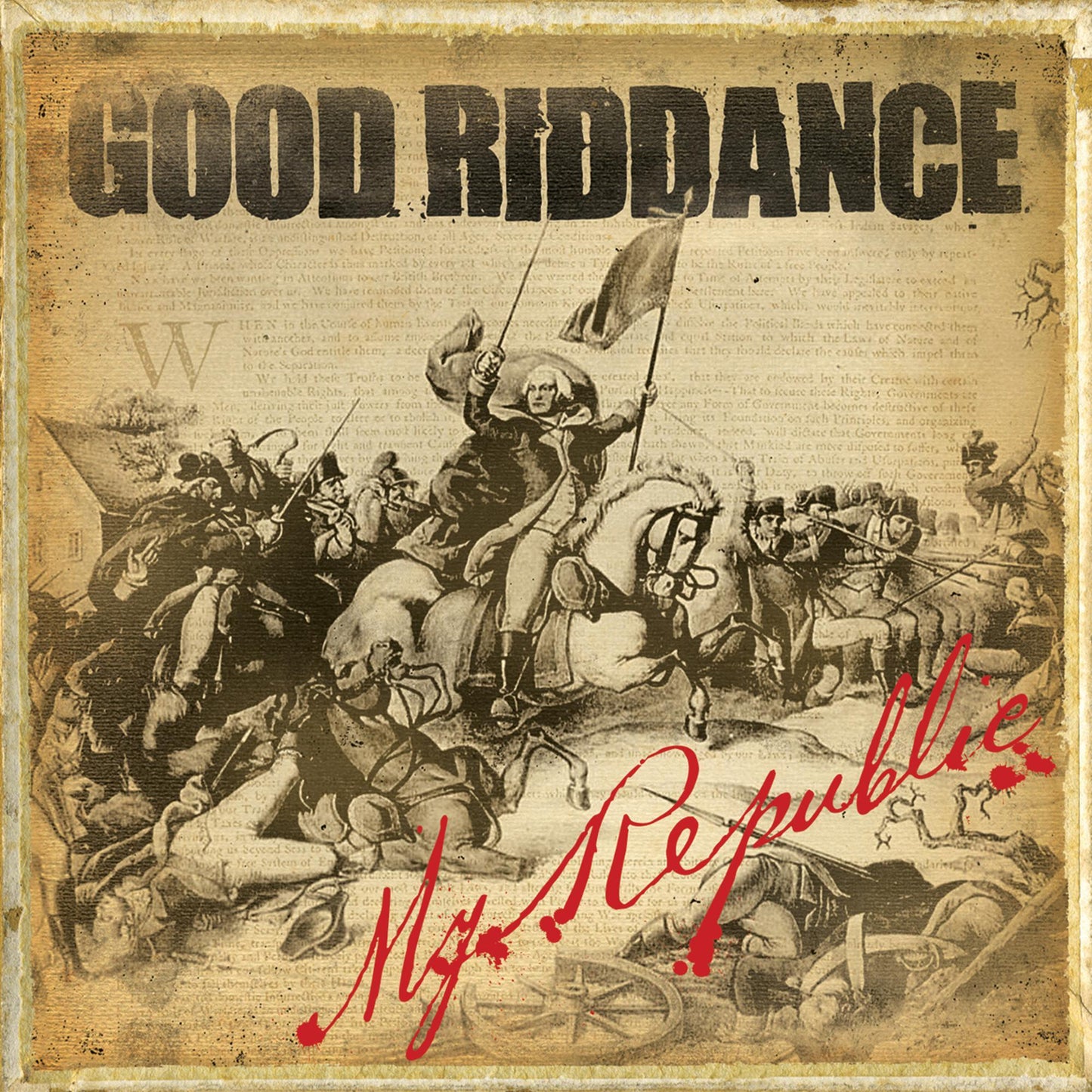 Good Riddance — My Republic