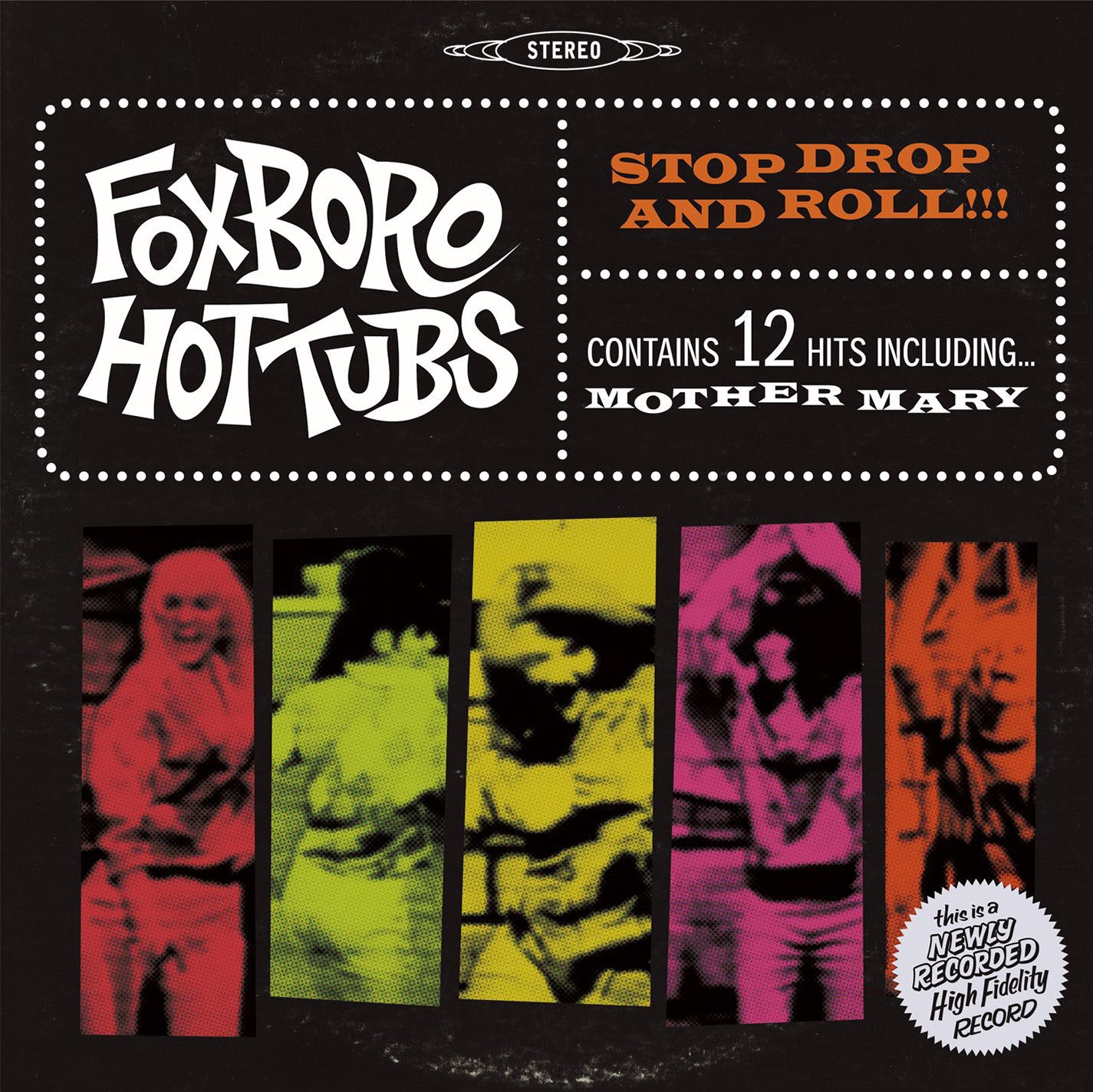Foxboro Hottubs — Stop Drop & Roll