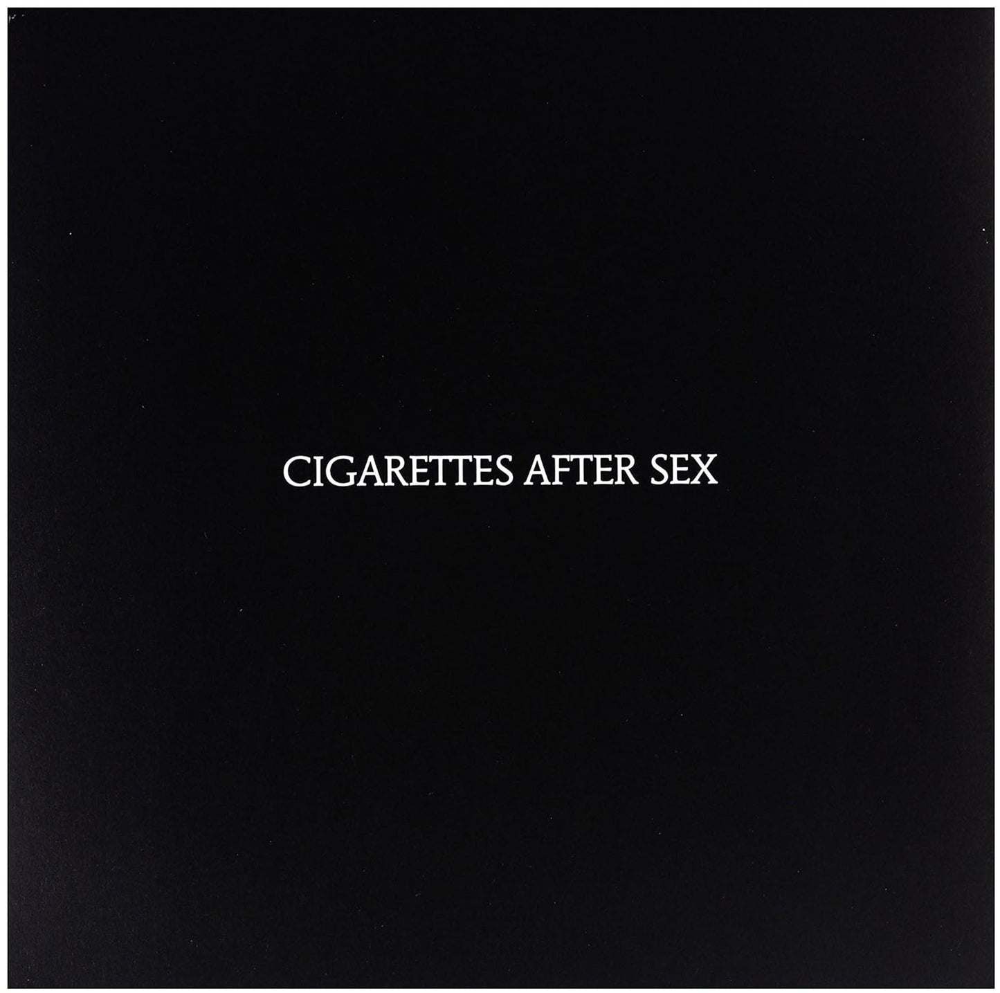 Cigarettes After Sex — Cigarettes After Sex