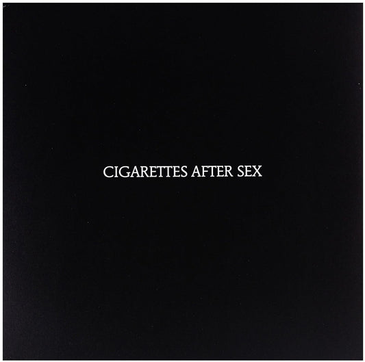 Cigarettes After Sex — Cigarettes After Sex