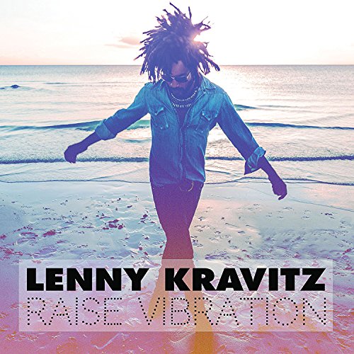 Lenny Kravitz — Raise Vibration