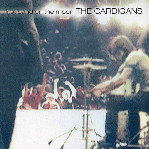 Cardigans — First Band On The Moon — 180g Audiophile