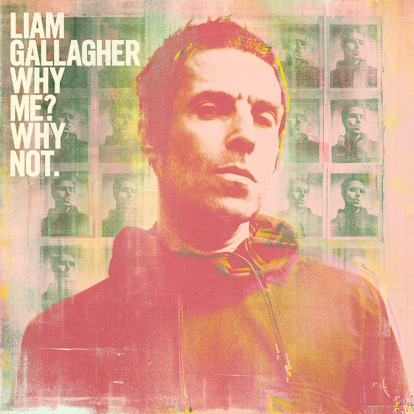 Liam Gallagher — Why Me Why Not