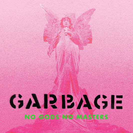 Garbage — No Gods No Masters — Green Vinyl