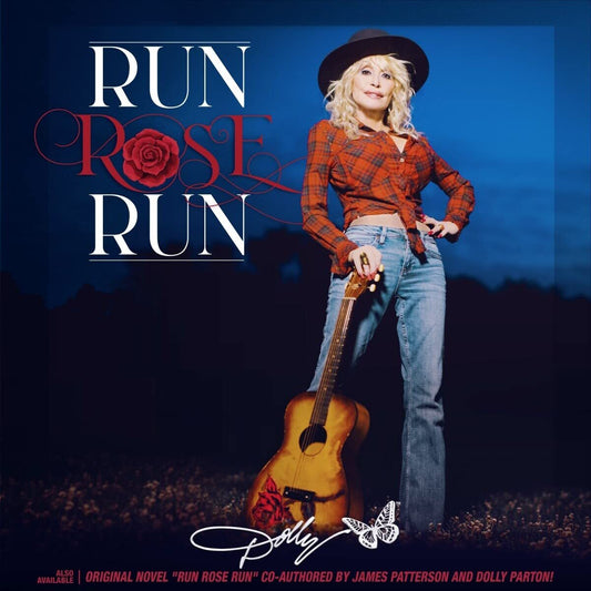 Dolly Parton — Run Rose Run