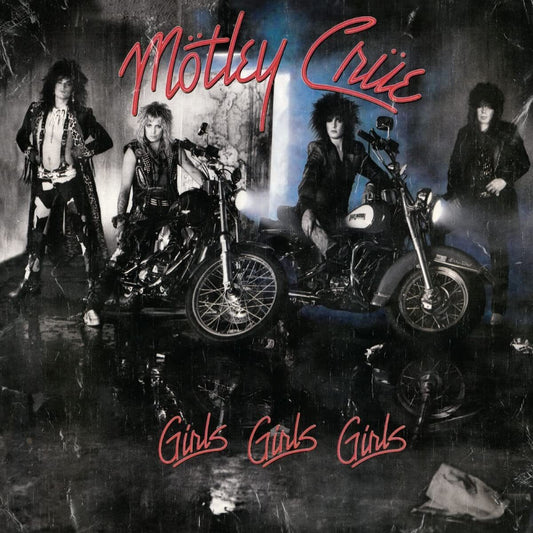 Motley Crue — Girls, Girls, Girls