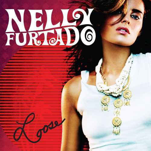 Nelly Furtado — Loose