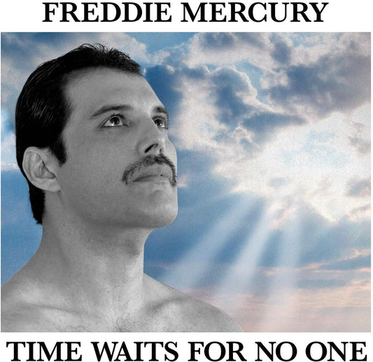 Freddie Mercury — Time Waits For No One