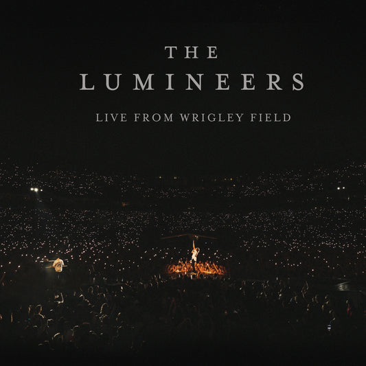 Lumineers — Live From Wrigley Field