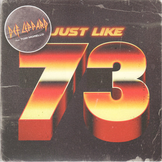 Def Leppard — Just Like 73 — Limited Edition