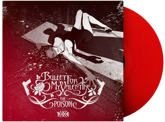 Bullet For My Valentine — Poison — Red Vinyl — Anniversary Edition — Limited Edition — 180g Audiophile