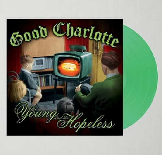 Good Charlotte — The Young And The Hopeless — Green Vinyl