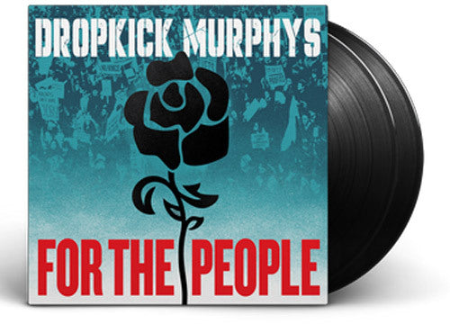 Dropkick Murphys — For the People