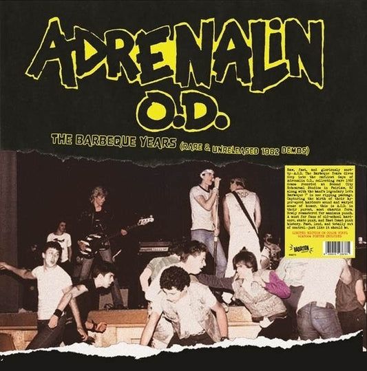 Adrenalin Od — The Barbeque Years (Rare And Unreleased 1982 Demos)