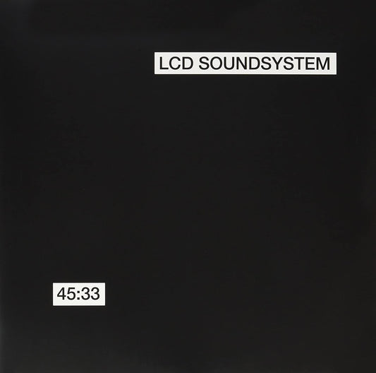 Lcd Soundsystem — 45:33:00