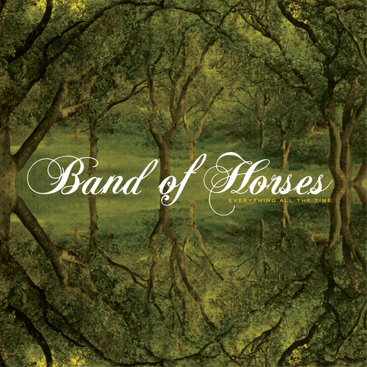 Band Of Horses — Everything All The Time